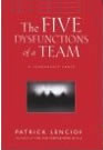 The Five Dysfunctions of A Team